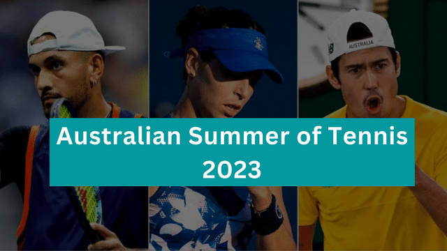 Australian Summer of Tennis 2023 Schedule